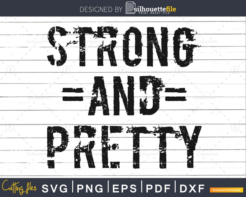 Strong And Pretty svg Strongman Gym Workout cut files