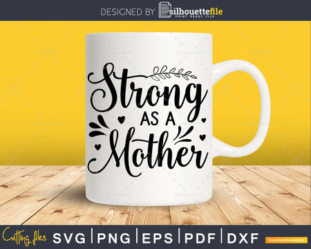 Strong as a Mother funny women fitness svg design printable
