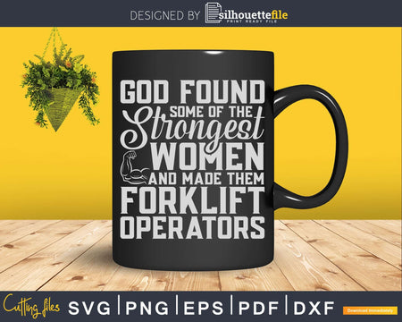 Strongest Women Forklift Operator Truck Driver Svg Png