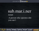 Submariner Definition I Pigboat Submersible Nuclear Svg