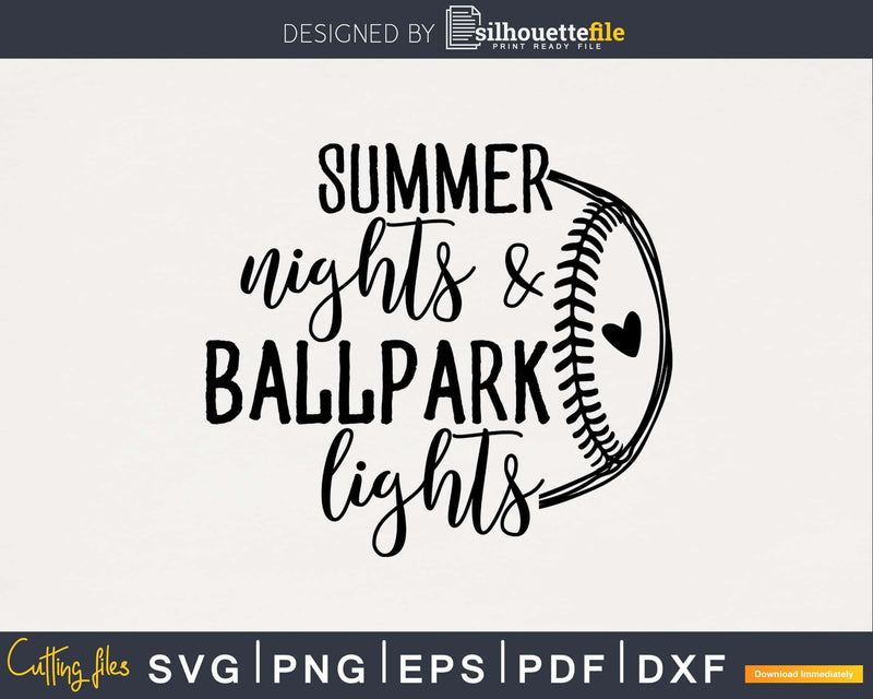 Summer Nights & Ballpark Lights Baseball svg png cutting cut