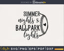 Summer Nights & Ballpark Lights softball svg png digital