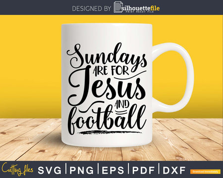 Sundays are for Jesus and Football Svg craft Cricut Cut