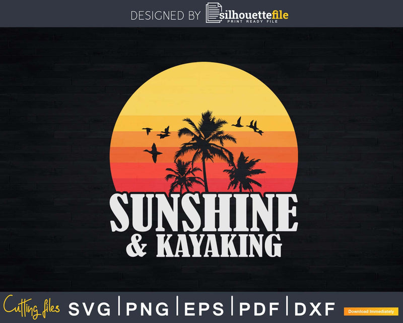 Sunshine and Kayaking Svg Dxf Cut Files