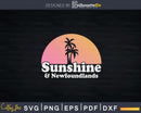 Sunshine and Newfoundlands Dog Svg Editable T-shirt Design