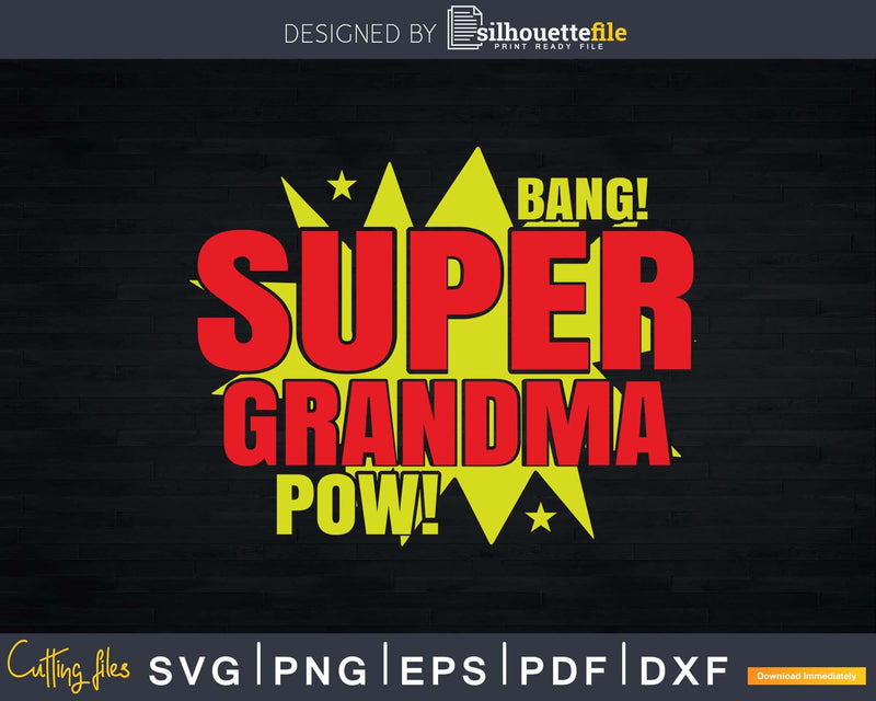 Super Grandma Funny Retro Parody Power Grandmother Svg Png