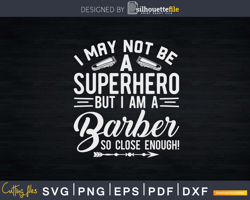 Superhero Barber Svg Png Cricut Files