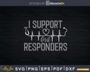 Support First Responders Frontline Emergence Workers Svg