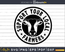Support your local farmers Cow old farming svg dxf cutting