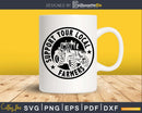 Support your local farmers tractor svg dxf cutting files