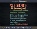 Surveyor Funny Dictionary Definition T-shirt Svg Cut Files