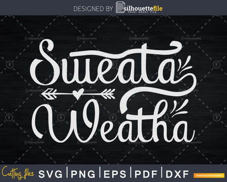 Sweata Weatha Fall Svg Autumn shirt design digital cut files