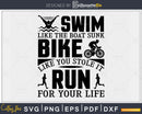 Swim Bike Run Triathlon Athlete Running Cycling svg cut