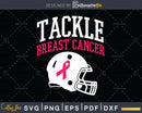 Tackle Breast Cancer Football Awareness svg png dxf cutting