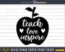 Teach love inspire apple sign svg cut files for cricut