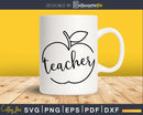 Teacher apple sign svg files digital download