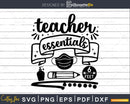 Teacher essential Shirt design svg cutting printable files