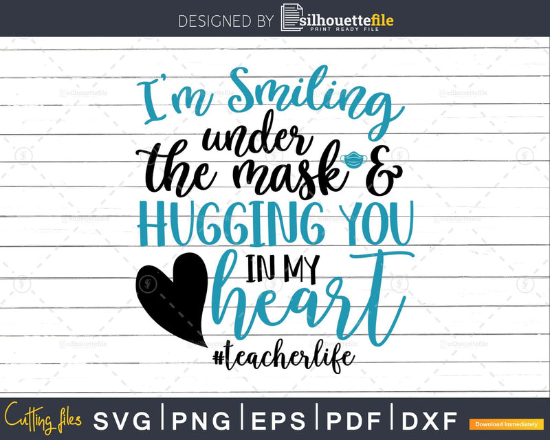 Teacher Mask quotes svg cut file or cricut silhouette