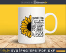 Teacher sunflower quotes SVG DXF Silhouette Cameo Cricut