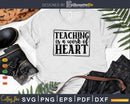 Teaching is a work of heart