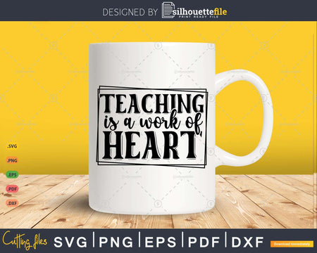 Teaching is a work of heart