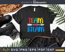 Team Steam Cute Science Teach Engineering Math Art Svg Png