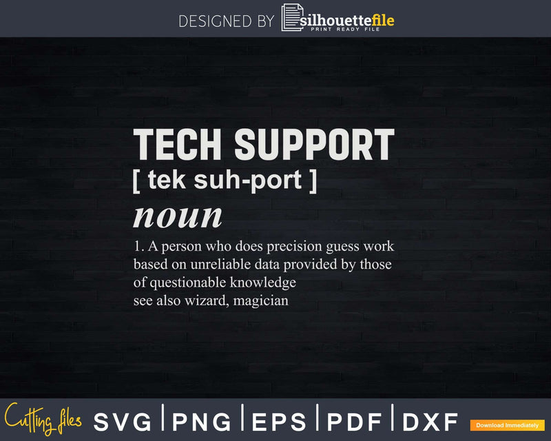 Tech Support Definition Png Svg Vector T-shirt Designs