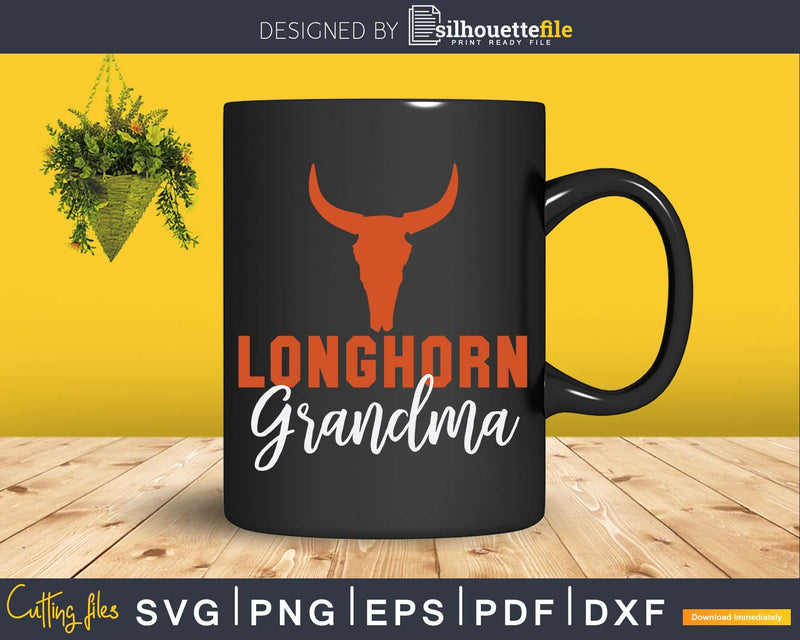 Texas Longhorns Grandma Svg Png Digital Files