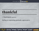 Thankful definition svg printable file