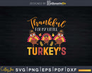 Thankful for My Little Turkeys Svg Png Cricut File