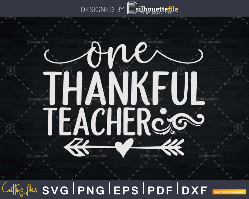 Thankful Teacher Fall Thanksgiving Svg digital cut files