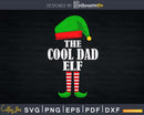 the cool dad elf svg dxf cricut craft cut files