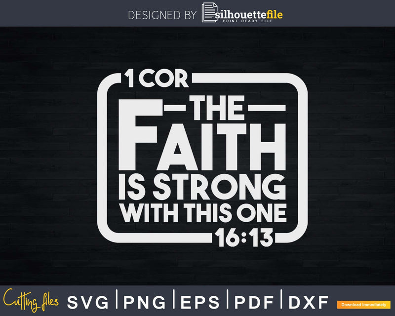 The Faith is strong with this one Christian Funny Svg