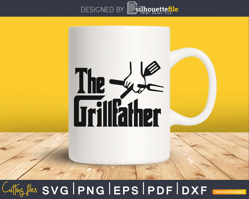The Grillfather Dad Grill Father Day Master SVG Cricut files