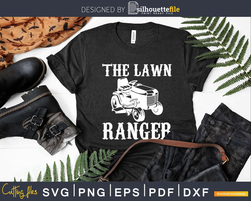 The Lawn Ranger Lawnmower Svg Design Cricut Files