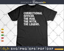 The Man Myth Legend Correctional Officer
