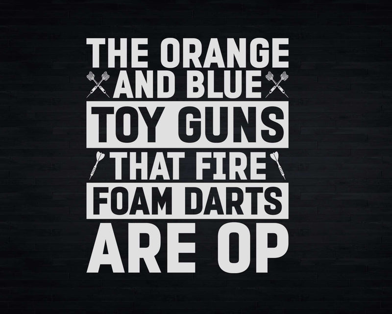 The Orange And Blue Toy Guns That Fire Foam Darts Are OP