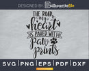 The Road to my Heart is Paved with Paw Prints svg cricut