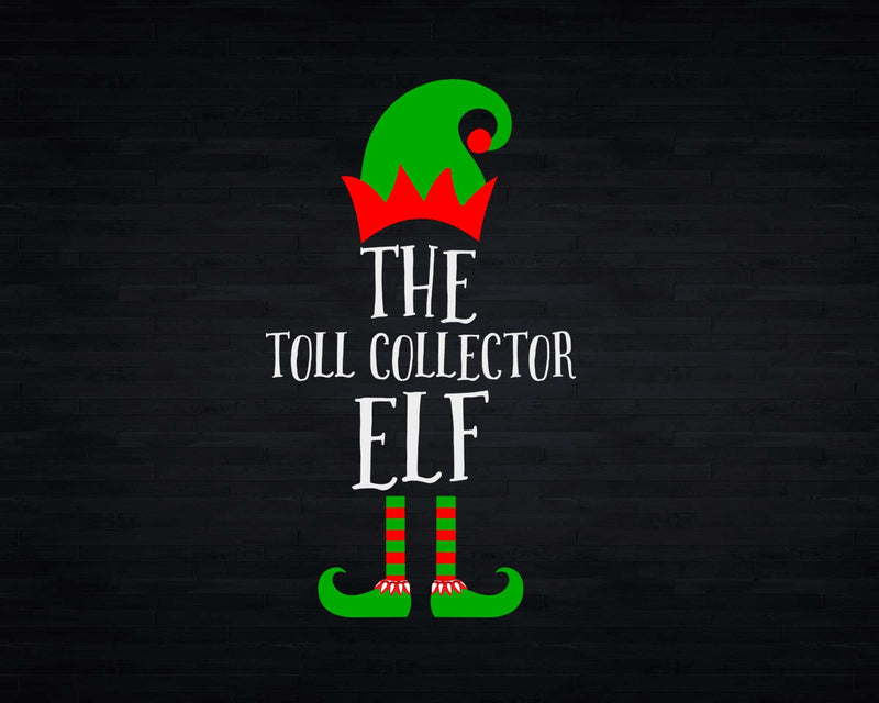 The Toll Collector Elf Job Christmas Svg Png T-shirt Designs