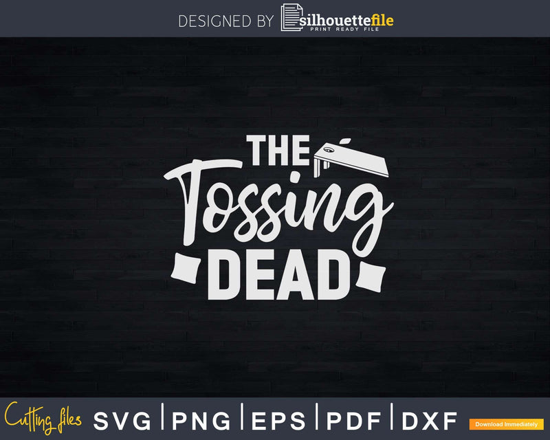 The Tossing Dead Cornhole Svg Dxf Cut Files