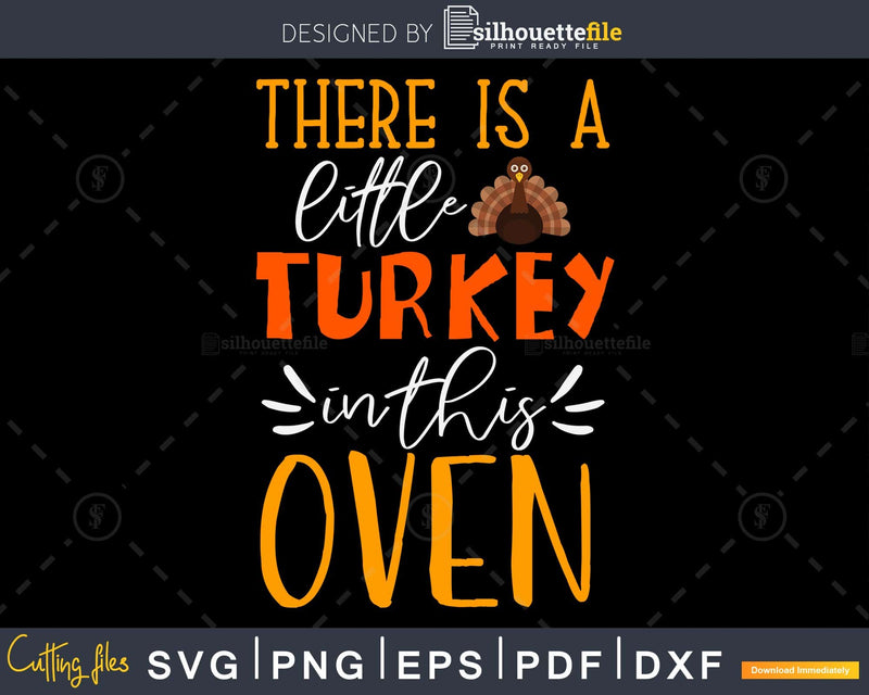 There is a little turkey in this oven svg png cutting