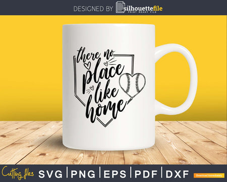 There No Place Like Home Softball svg png digital cutting