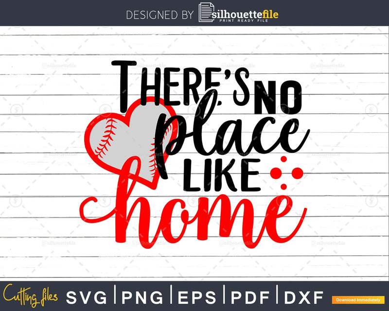 There’s No Place Like Home Baseball Mom Life Svg craft