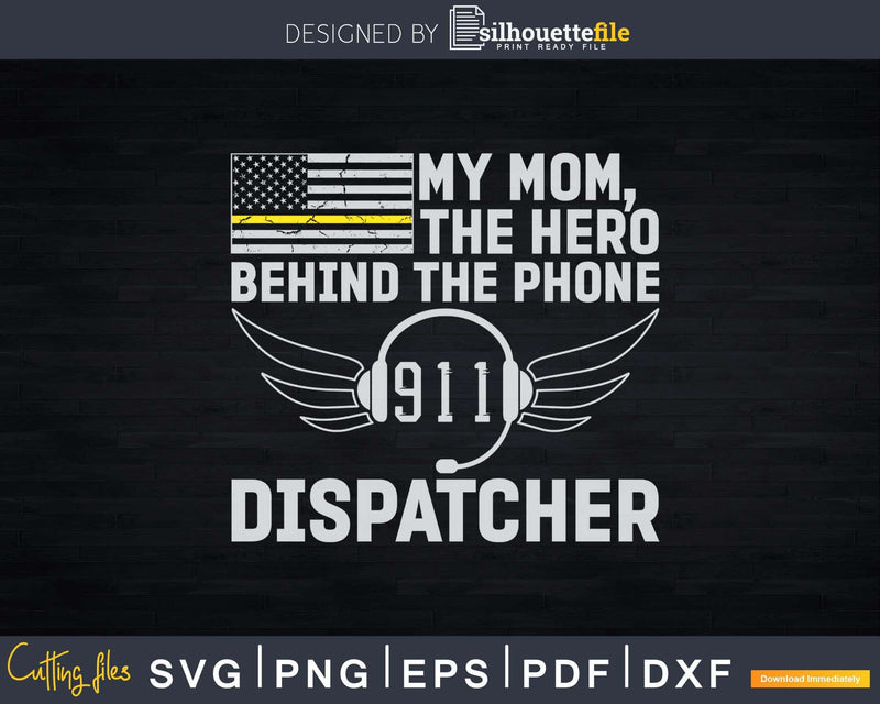 Thin Gold Line American Flag My Mom 911 Dispatcher Svg