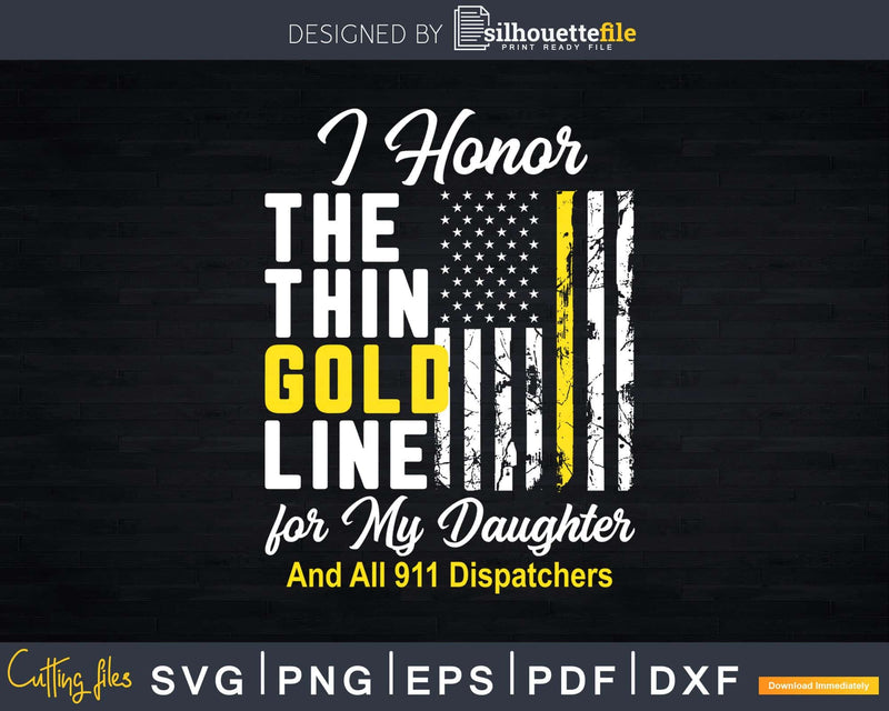Thin Gold Line To Honor My Daughter Svg Dxf Cricut Cut Files