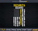 Thin Yellow Line Gift for Security Guard Svg Cricut Files