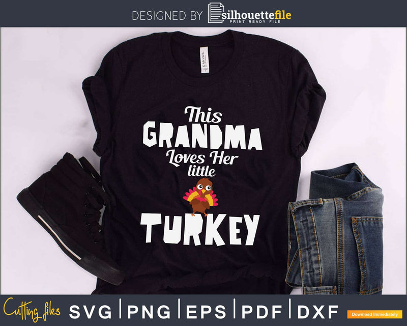 This grandma loves her little turkeys svg cricut silhouette