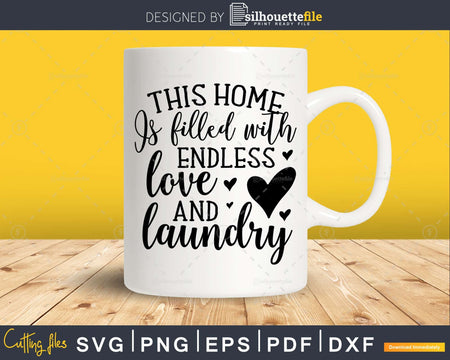 This Home is Filled Svg Funny Cricut Files