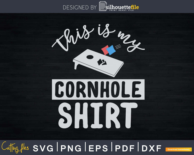 This Is My Cornhole Shirt Funny 4th of July Party Svg Dxf