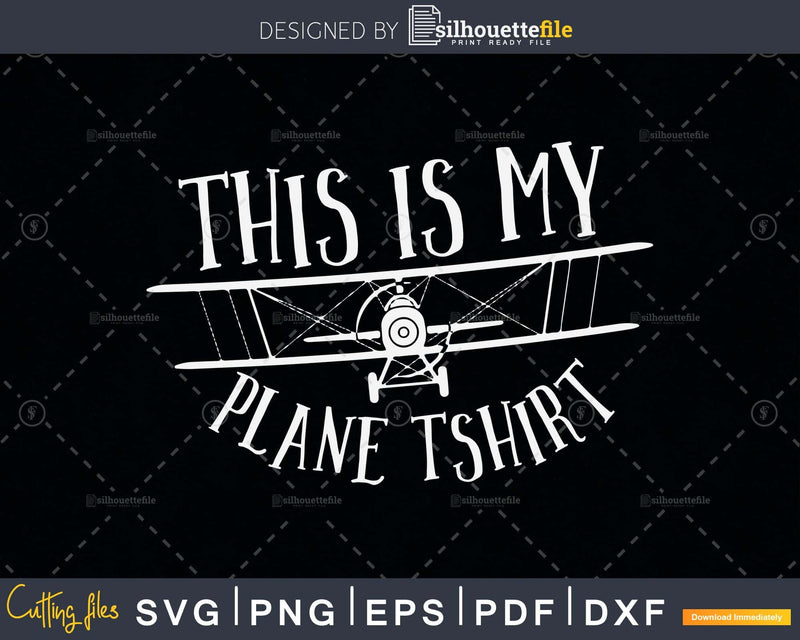 This is my Plane svg design printable cut file